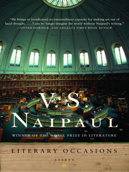 V. S. Naipaul创作的Literary Occasions作品的详细信息 - 可供借阅